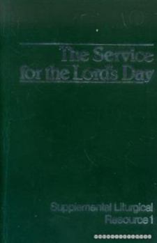 Paperback The Service for the Lord's Day Book