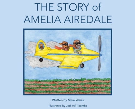 Hardcover The Story of Amelia Airedale Book