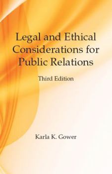 Paperback Legal and Ethical Considerations for Public Relations, Third Edition Book