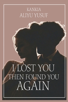 Paperback I Lost You, Then Found You Again Book