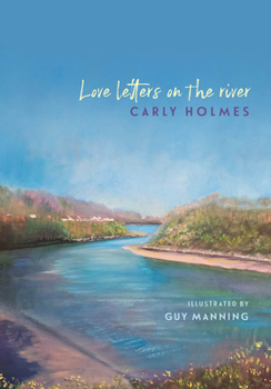 Paperback Love Letters on the River Book