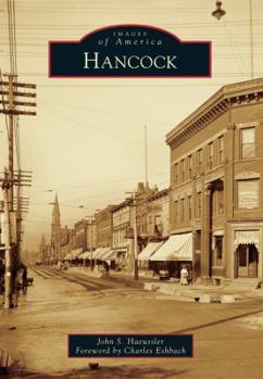 Hancock (Images of America: Michigan) - Book  of the Images of America: Michigan