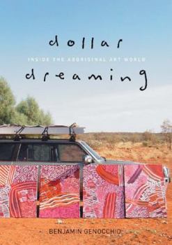 Dollar dreaming: inside the Aboriginal art world