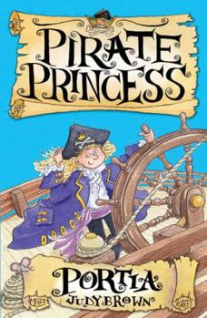 Paperback Pirate Princess: Portia Book