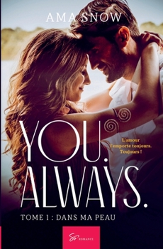 Paperback You. Always. - Tome 1: Dans ma peau [French] Book