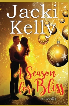 Paperback A Season For Bliss Book