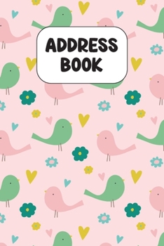 Address Book: Cute Address Book with Alphabetical Organizer, Names, Addresses, Birthday, Phone, Work, Email and Notes (6x9 Size Address Book)