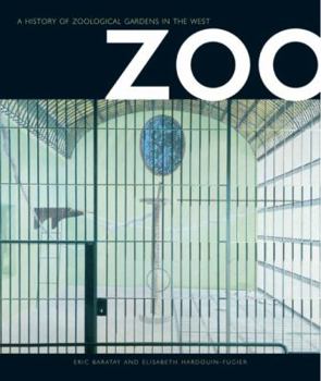 Hardcover Zoo: A History of Zoological Gardens in the West Book