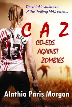 Paperback Co-Eds Against Zombies: (Against Zombies Series Book 3) Book