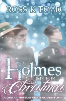 Paperback Holmes in Time for Christmas: A Great Hiatus Year Adventure Book