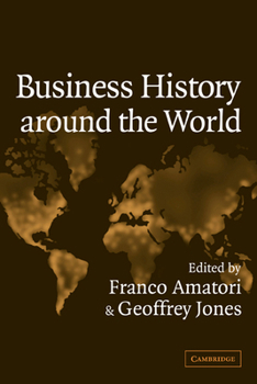 Business History Around the World - Book  of the Comparative Perspectives in Business History