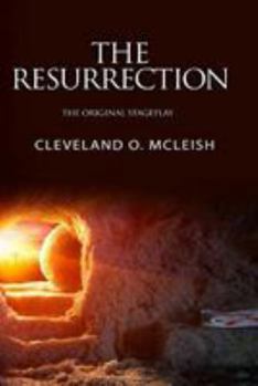Paperback The Resurrection: The Original Stageplay Book