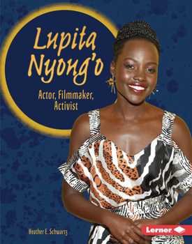 Library Binding Lupita Nyong'o: Actor, Filmmaker, Activist Book
