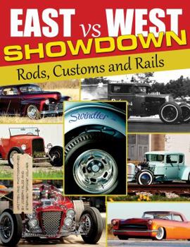 Paperback East West Showdown: Rods, Customs & Rails Book