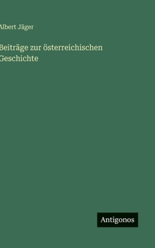 Hardcover Beiträge zur österreichischen Geschichte [German] Book