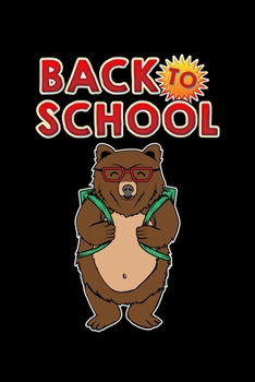 Paperback Back To School: Cute Bear Student Blank Composition Notebook for Journaling & Writing (120 Lined Pages, 6" x 9") Book