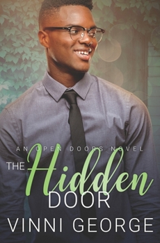 The Hidden Door (Open Doors, #4) - Book #4 of the Open Doors