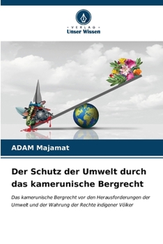 Paperback Der Schutz der Umwelt durch das kamerunische Bergrecht [German] Book