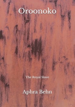 Paperback Oroonoko: The Royal Slave Book