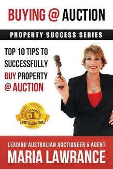 Paperback Auction Success - Top 1o Tips to Successfully Buy Property at Auction Book