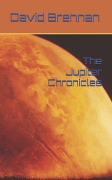 Paperback The Jupiter Chronicles Book