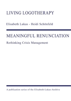 Paperback Meaningful Renunciation: Rethinking Crisis Management Book