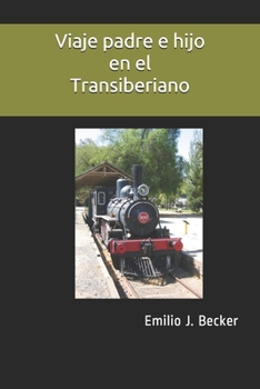 Paperback Viaje padre e hijo en el Transiberiano [Spanish] Book