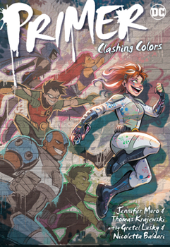 Primer: Clashing Colors - Book #2 of the Primer