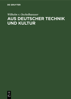 Hardcover Aus Deutscher Technik Und Kultur [German] Book