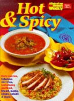 Paperback Hot & Spicy (Australian Women's Weekly) Book