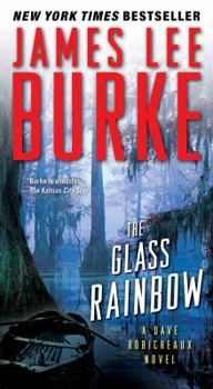 Mass Market Paperback The Glass Rainbow: A Dave Robicheaux Novel Book