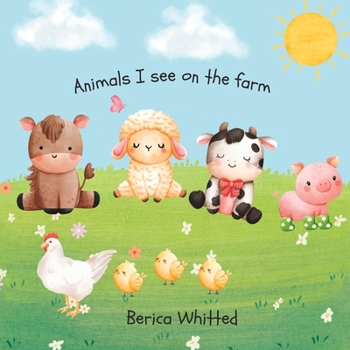 Paperback Animals I See On The Farm Book