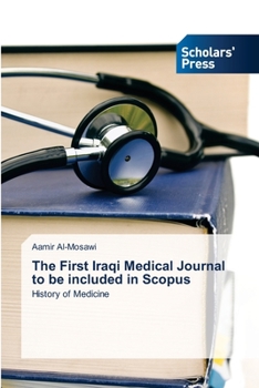 Paperback The First Iraqi Medical Journal to be included in Scopus Book