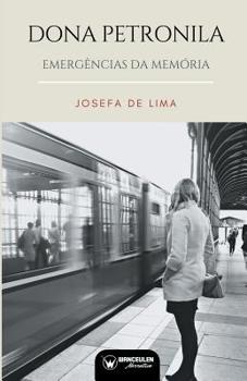 Paperback Dona Petronila: Emergências Da Memória [Portuguese] Book