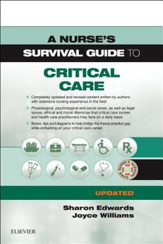 Paperback A Nurse's Survival Guide to Critical Care - Updated Edition Book
