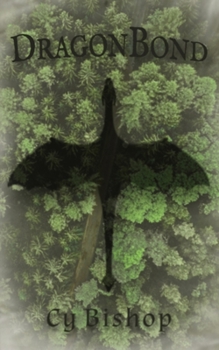 Paperback The Endonshan Chronicles Book 1: DragonBond Book