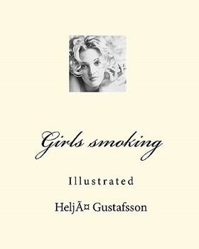Paperback Girls smoking: Illustrated Book