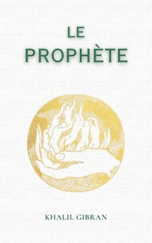 Paperback Le Prophète: de Khalil Gibran [French] Book