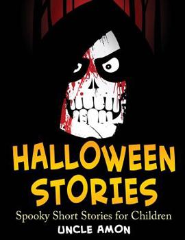 Paperback Halloween Stories: Spooky Short Stories for Children Book