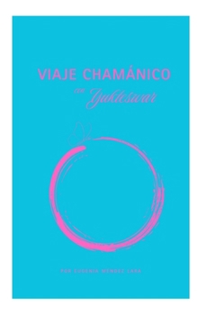 Paperback Viaje Chamánico con Yukteswar [Spanish] Book