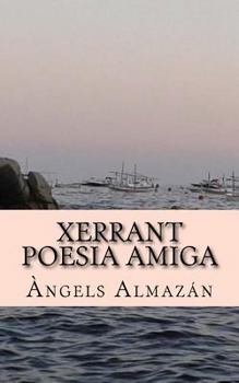 Paperback Xerrant poesia amiga [Catalan] Book