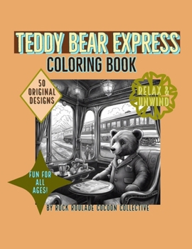 Teddy Bear: Coloring Book (Trains)