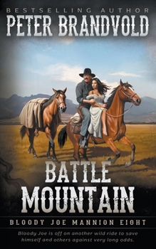 Battle Mountain: Classic Western Series (Bloody Joe Mannion)