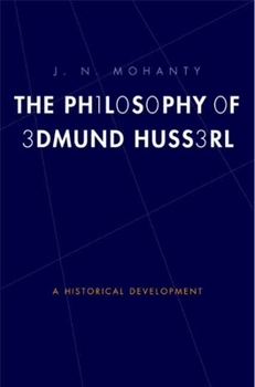 Hardcover Philosophy of Edmund Husserl: A Historical Development Book