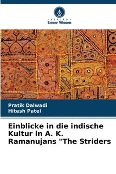 Paperback Einblicke in die indische Kultur in A. K. Ramanujans "The Striders [German] Book