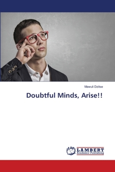 Paperback Doubtful Minds, Arise!! Book