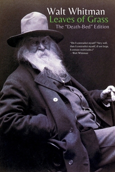 Leaves of Grass : The Death-Bed Edition