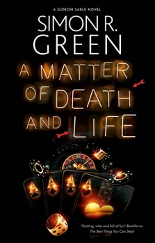 A Matter of Death and Life - Book #2 of the Gideon Sable