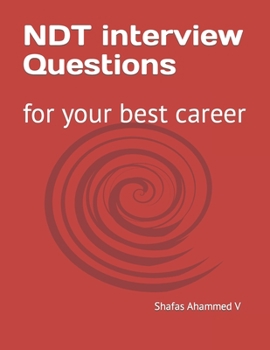 Paperback NDT interview Questions: for your best career Book