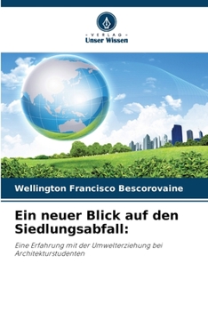 Paperback Ein neuer Blick auf den Siedlungsabfall [German] Book
